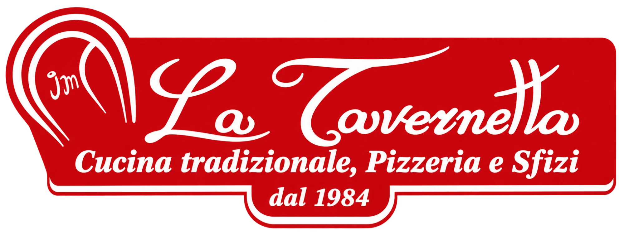 La Tavernetta — Cucina tradizionale, Pizzetteria e Sfizi, dal 1984